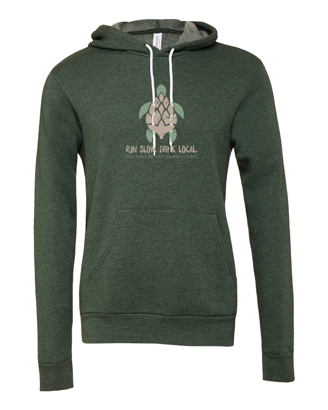 Run Slow. Drink Local.  - Hoodie - Heather Forest